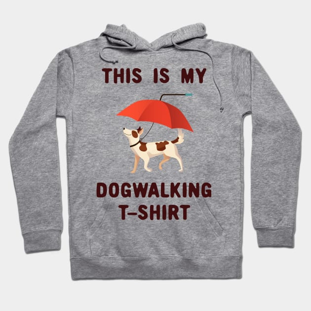 This is my dogwalking t-shirt Hoodie by Oricca